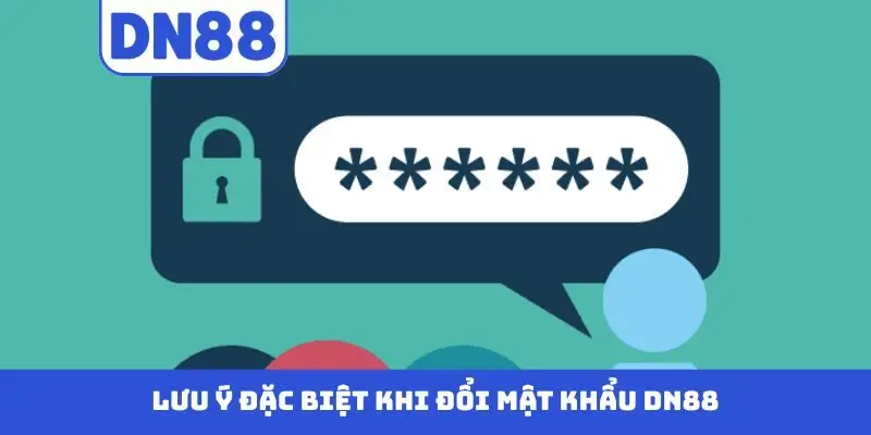 Hướng Dẫn Cách Đổi Mật Khẩu DN88 Cơ Bản Cho Hội Viên