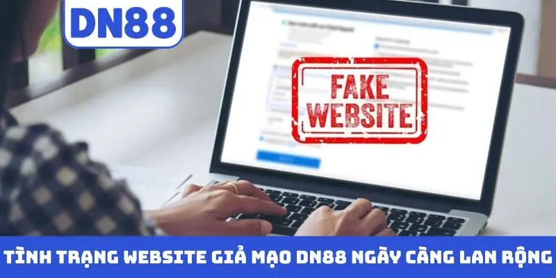 Cảnh Báo Website Giả Mạo DN88 - 4 Dấu Hiệu Nhận Biết