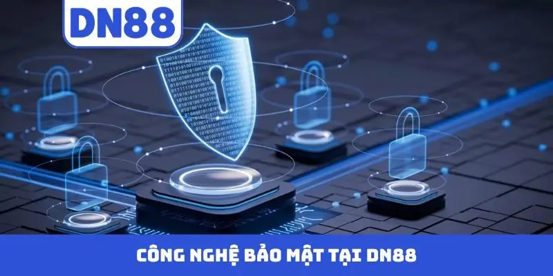 Chính Sách Bảo Mật - Những Điều Quan Trọng Khi Tham Gia DN88