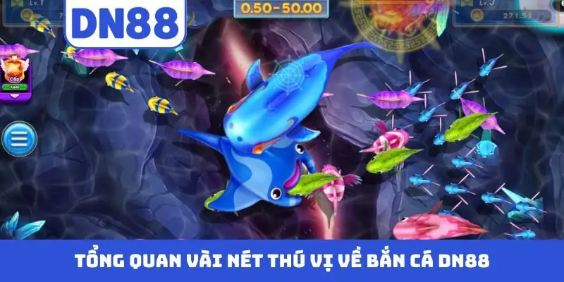 Bắn Cá DN88 - Săn Kho Báu Dưới Đại Dương Huyền Bí